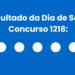 Resultado do Dia de Sorte: veja números e ganhadores do concurso 1218 (terça, 26/05) e como resgatar