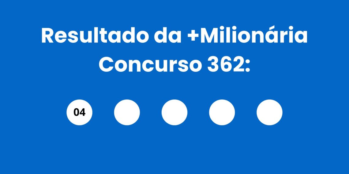 +Milionária 362: alguém ganhou os R$ 62 mi? Veja o resultado