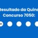 Quina 7050: alguém ganhou os R$ 14,5 milhões? Veja o resultado de domingo (14/06)