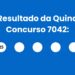 Quina 7042: alguém ganhou os R$ 18 milhões? Veja o resultado do sorteio de quarta-feira (03/06)