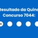Quina 7044: alguém ganhou os R$ 729 mil? Veja o resultado do concurso de sábado (06/06)