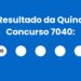Resultado da Quina: veja números e ganhadores do concurso 7040 (segunda, 01/06) e como resgatar