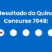 Quina 7048 acumula e prêmio sobe para R$ 13 milhões veja os números sorteados