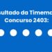 Timemania 2403: alguém ganhou os R$ 450 mil? Veja o resultado do concurso de domingo (14/06)