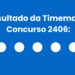 Timemania 2406: alguém ganhou os R$ 1,5 milhão? Veja o resultado de sábado (20/06)