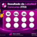 Lotofácil 3759: alguém ganhou os R$ 2 milhões? Veja o resultado do concurso de terça-feira (11/08)