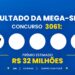 Resultado da Mega-Sena 3061 de hoje (22/09/2026): veja os números sorteados e o prêmio de R$ 32 milhões
