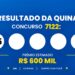 Resultado da Quina 7122: veja os números sorteados e o rateio de domingo (20/09)