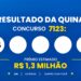 Resultado da Quina 7123: veja os números sorteados e o rateio de segunda-feira (21/09)