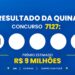 Resultado da Quina de hoje: veja os números e o rateio do concurso 7127, que pode pagar R$ 9 milhões (sexta-feira, 25/09)