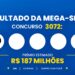 Resultado da Mega-Sena 3072 de hoje (20/10): veja os números sorteados e o prêmio de R$ 185 milhões