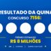 Resultado da Quina de hoje: veja números e rateio do concurso 7156 (sexta, 30/10) e o prêmio de R$ 8,3 milhões